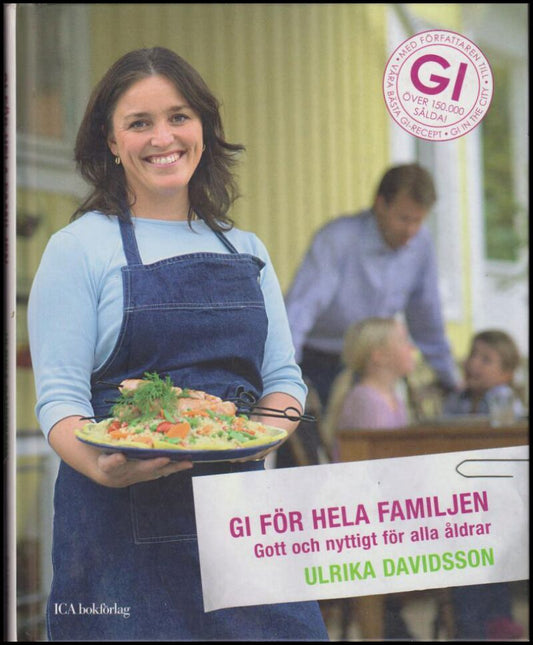 Davidsson, Ulrika | GI för hela familjen : Gott och nyttigt för alla åldrar