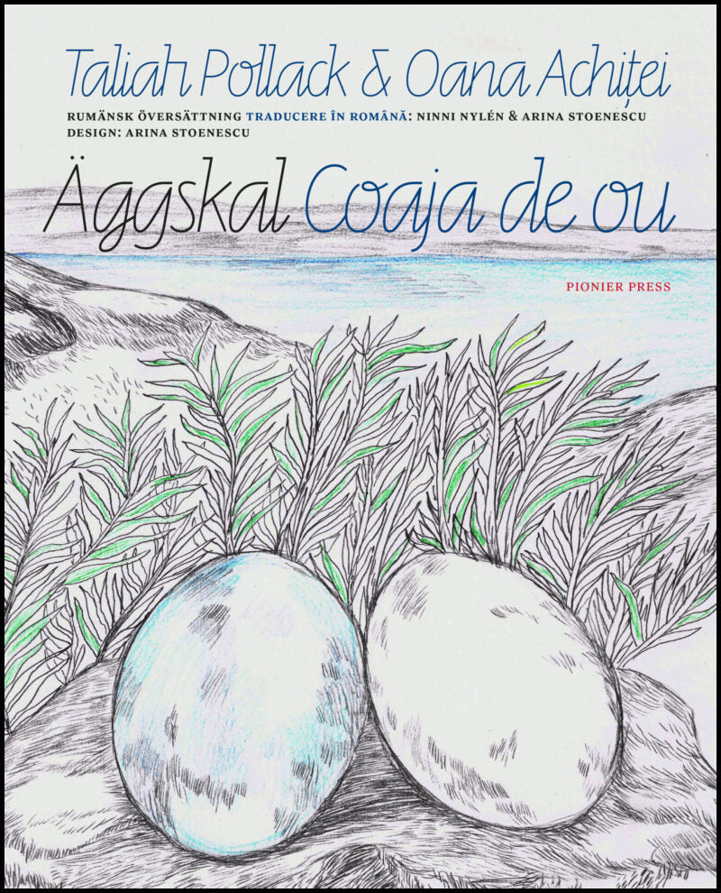 Pollack, Taliah | Äggskal / Coaja de ou