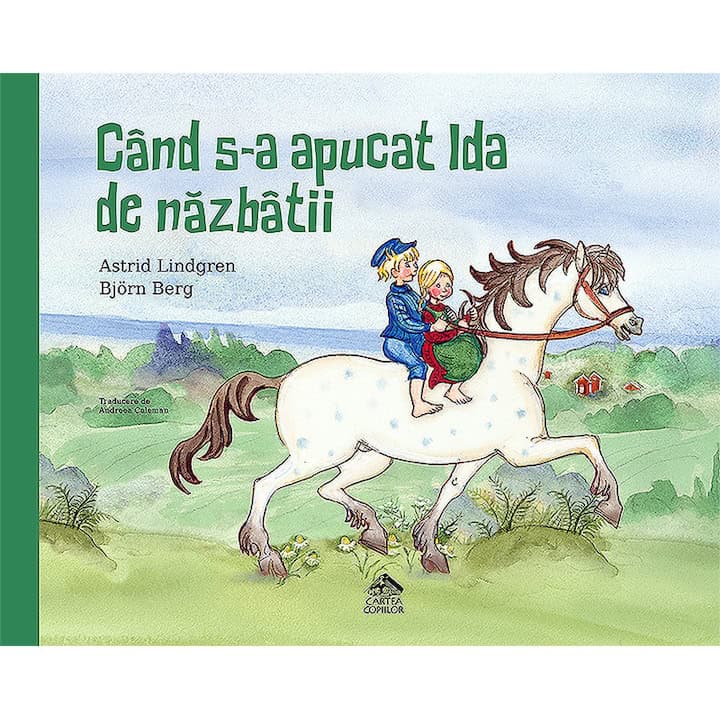 Lindgren, Astrid | Când s-a apucat Ida de năzbâtii