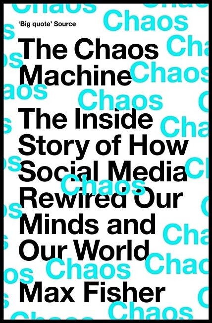 Fisher, Max | The Chaos Machine