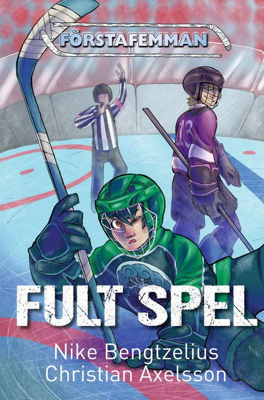 Bengtzelius, Nike | Axelsson, Christian | Fult spel