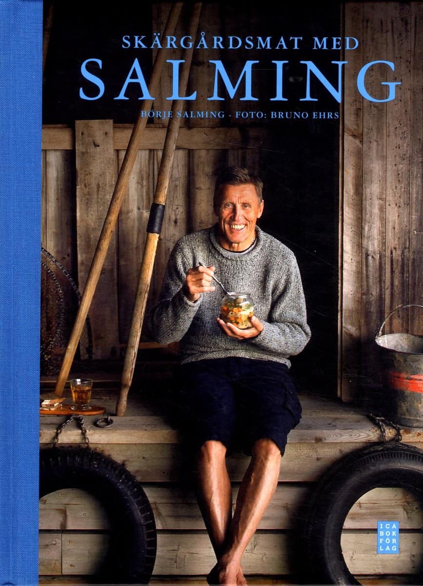 Salming, Börje | Forslin, Liselotte | Gahne, Mia | Skärgårdsmat med Salming