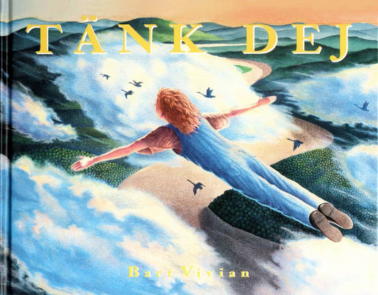 Vivian, Bart | Tänk dej