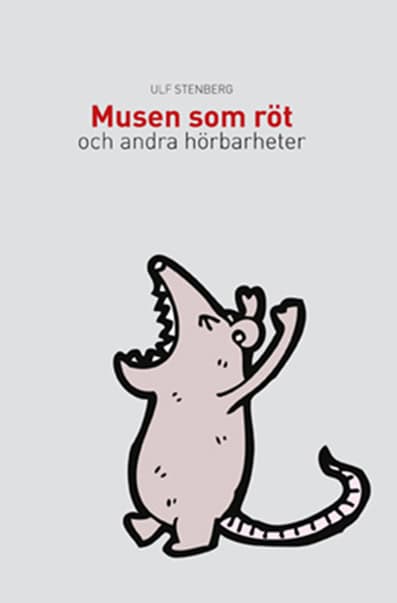 Stenberg, Ulf | Musen som röt