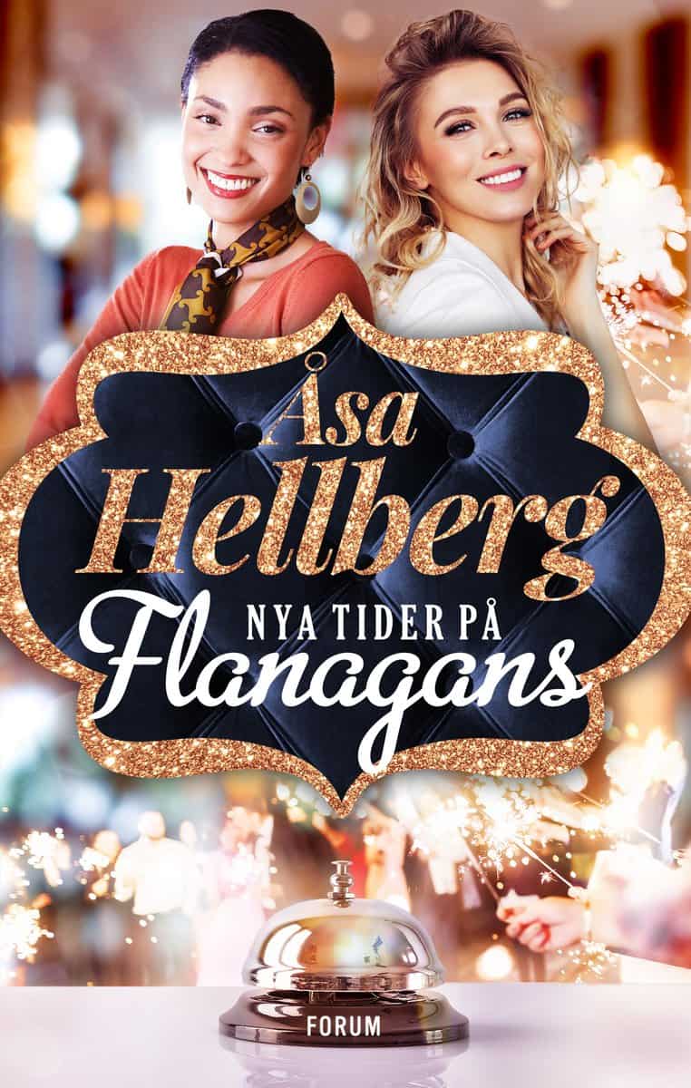 Hellberg, Åsa | Nya tider på Flanagans