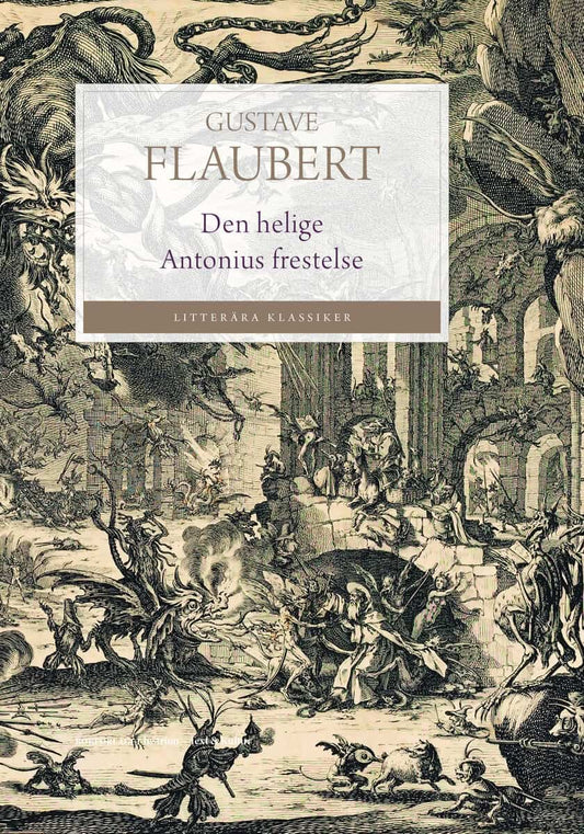Flaubert, Gustave | Den helige Antonius frestelse