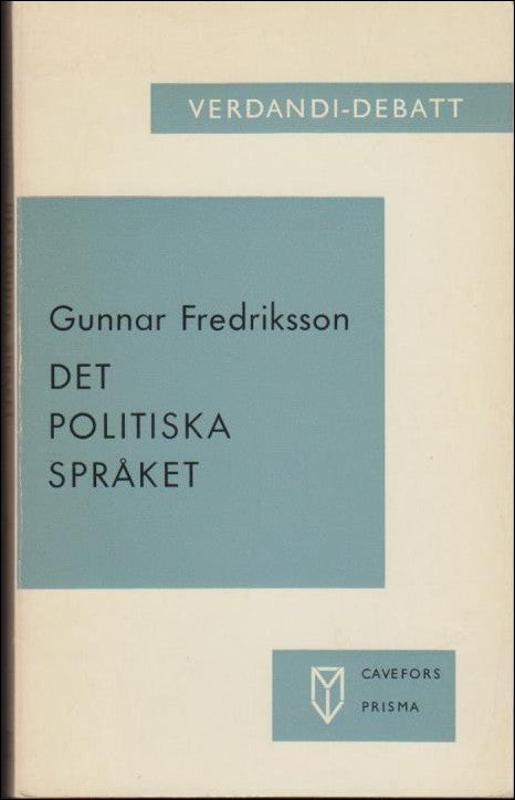 Fredriksson, Gunnar | Det politiska språket