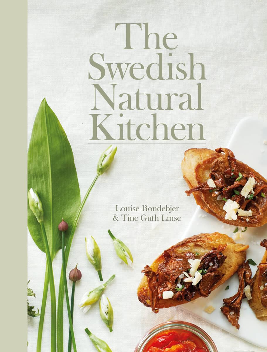 Bondebjer, Louise | The Natural Swedish Kitchen