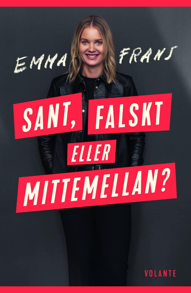 Frans, Emma | Sant, falskt eller mittemellan?