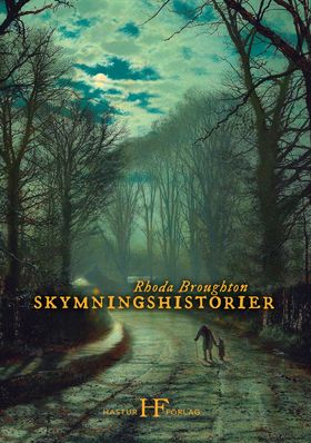 Broughton, Rhoda | Skymningshistorier