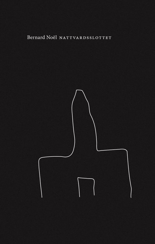 Noòl, Bernard | Nattvardsslottet