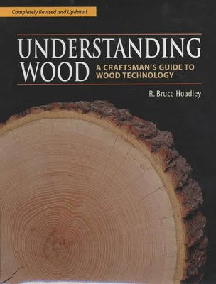 Hoadley, R.bruce | Understanding wood : A craftsmans guide to wood technology
