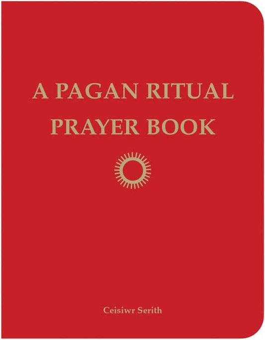 Serith, Ceisiwr | Pagan ritual prayer book