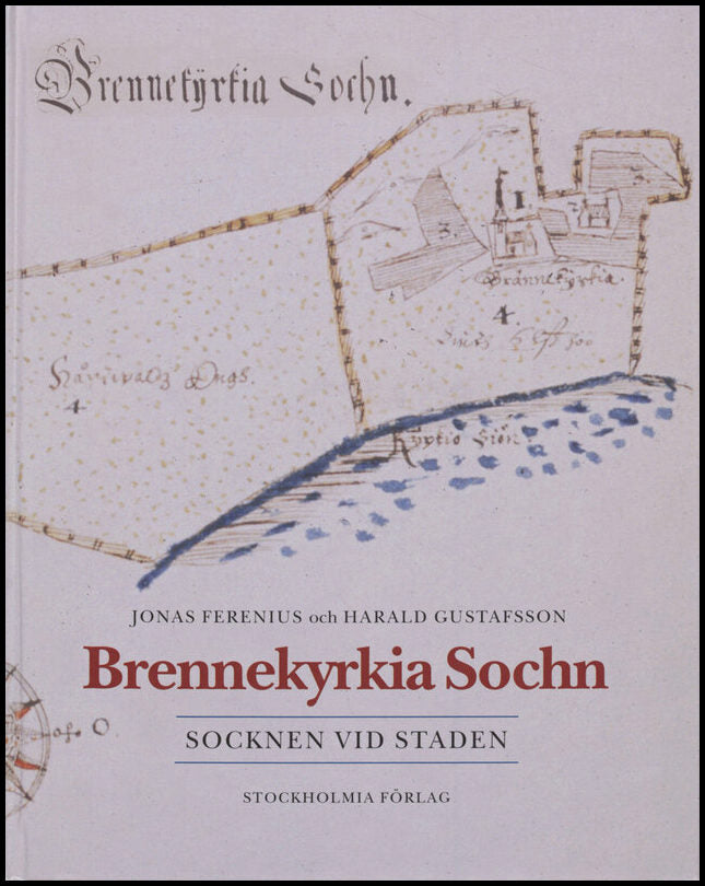 Ferenius, Jonas | Brennekyrkia sochn : Socknen vid staden