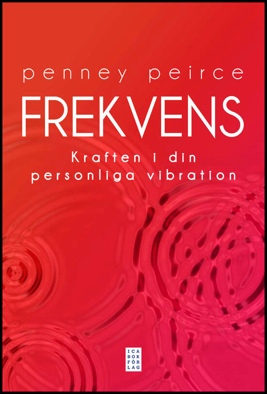 Peirce, Penney | Frekvens : Kraften i din personliga vibration