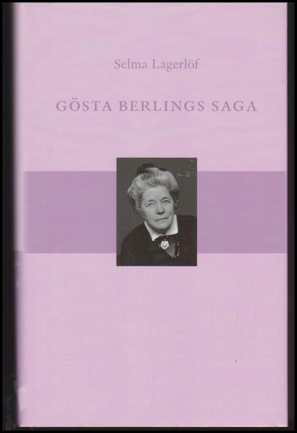 Lagerlöf, Selma | Gösta Berlings saga