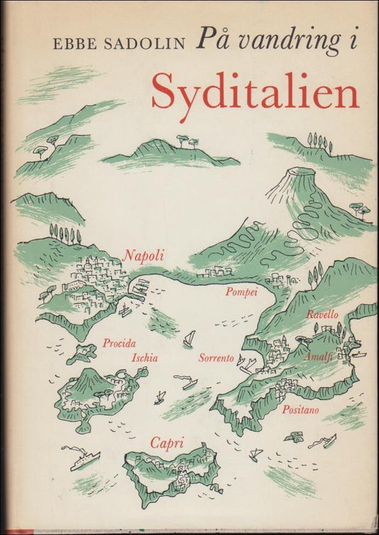 Sadolin, Ebbe | På vandring i Syditalien