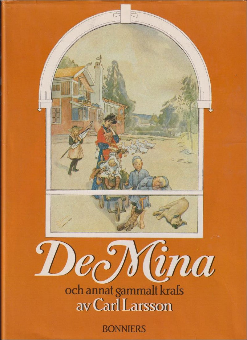 Larsson, Carl | De mina och annat gammalt krafs