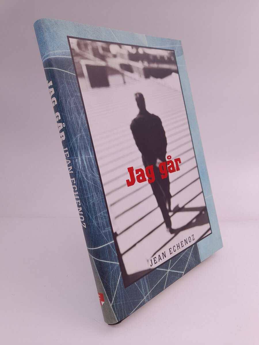 Echenoz, Jean | Jag går