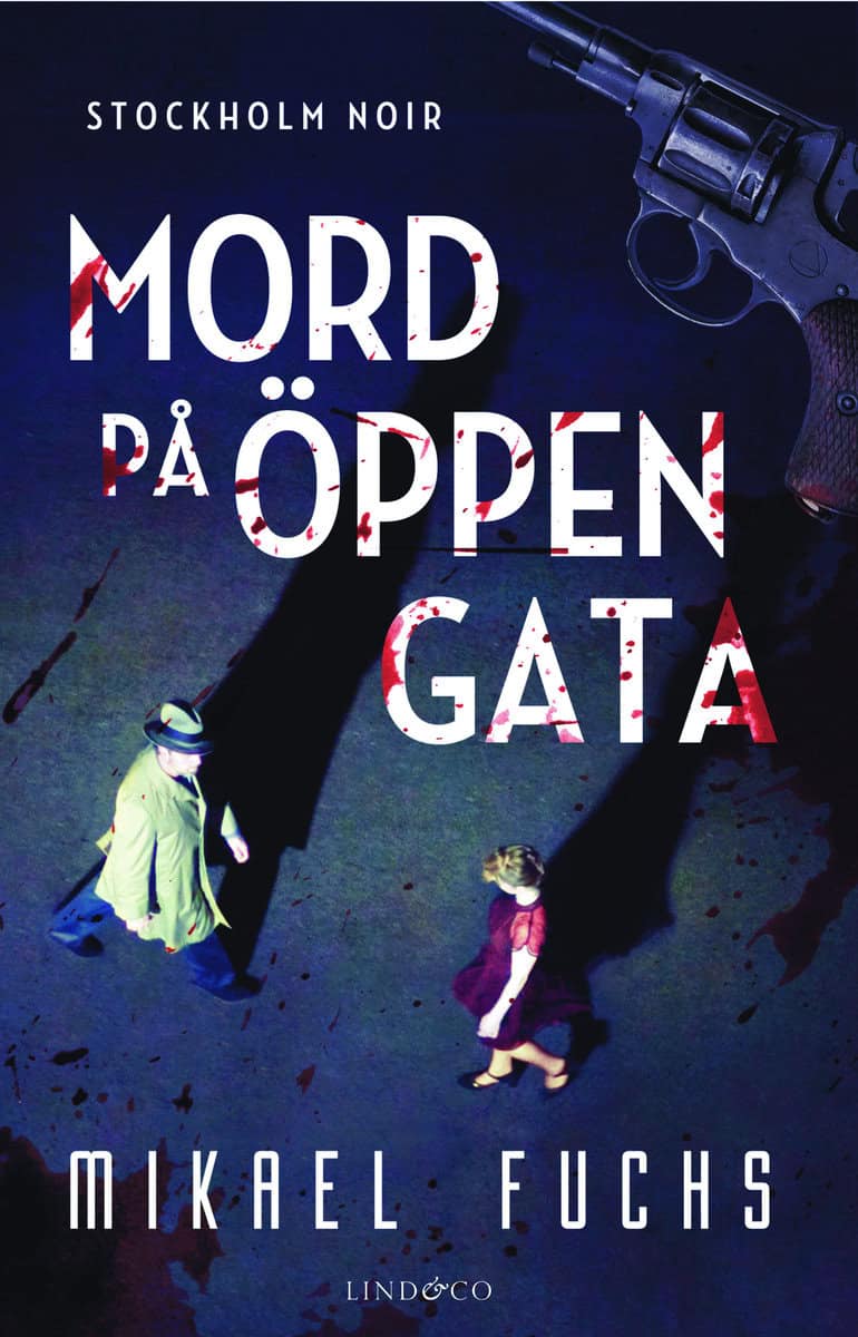 Fuchs, Mikael | Mord på öppen gata