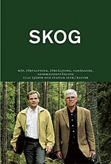 Seth, Staffan | Skog : Med konsekvenser av slopad arvs- och förmögenhetsskatt 2005 + bilaga