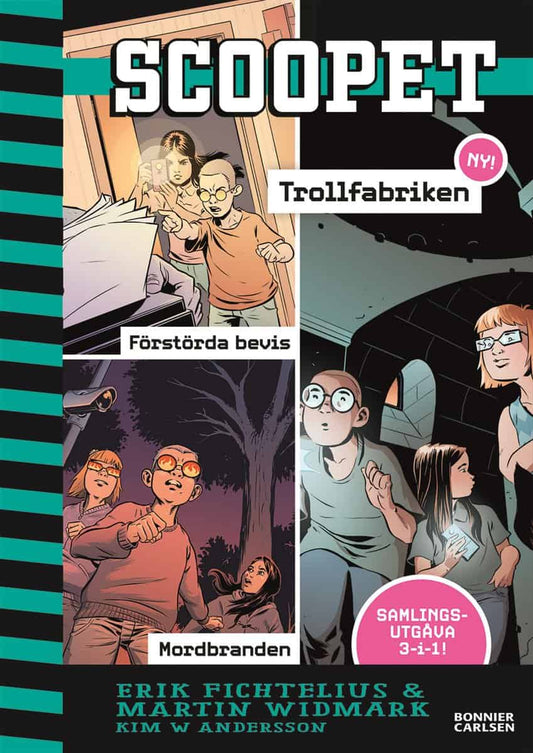 Widmark, Martin | Fichtelius, Erik | Scoopet samlingsvolym. Förstörda bevis | Mordbranden | Trollfabriken