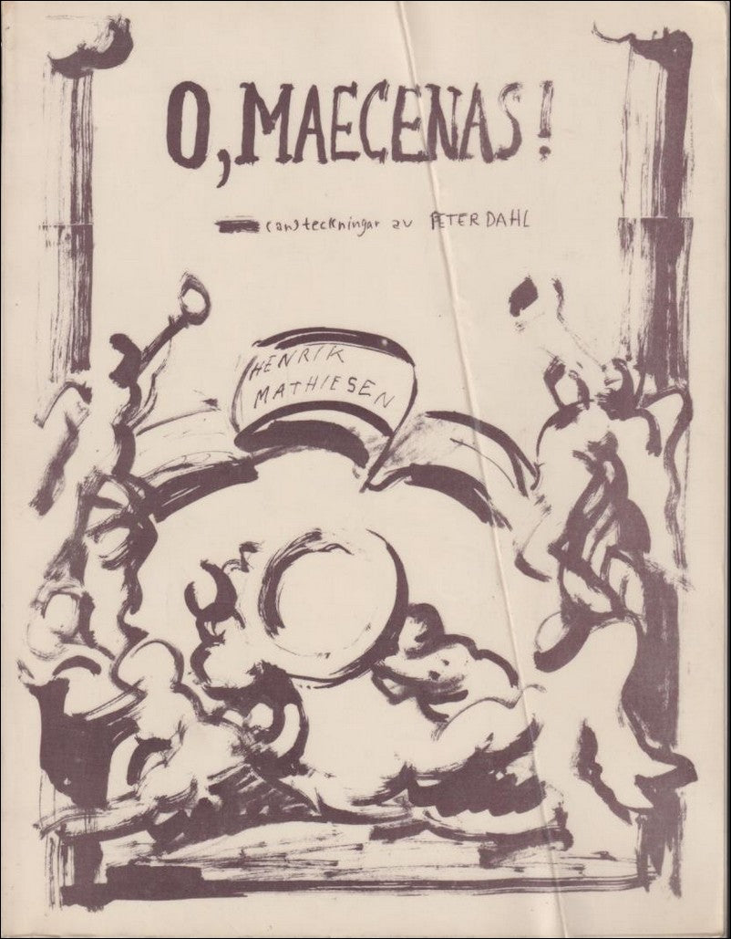 Dahl, Peter | O, Maecenas!