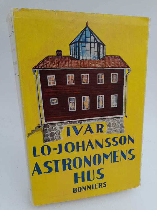 Lo-Johansson, Ivar | Astronomens hus : En roman om kärleken och äran