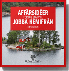 Ekberg, Stefan | Affärsidéer för dig som vill jobba hemifrån