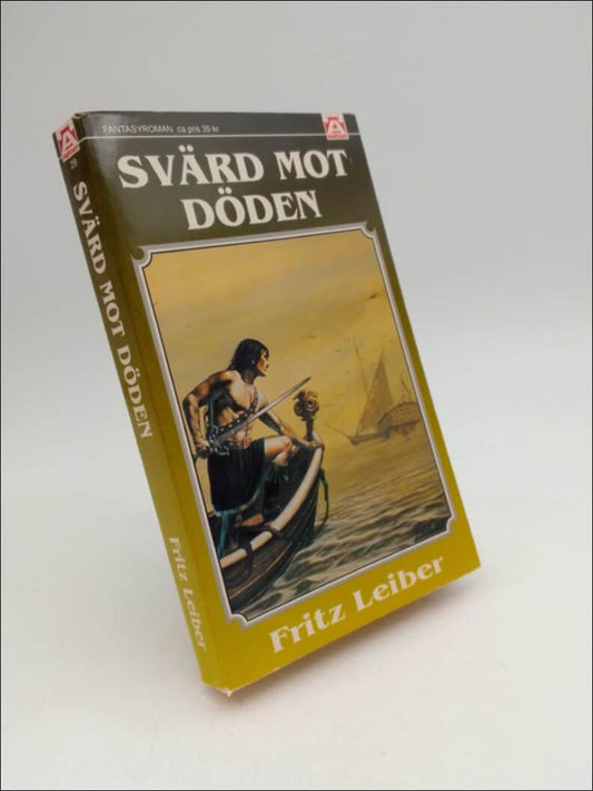 Leiber, Fritz | Svärd mot döden : Fantasyroman