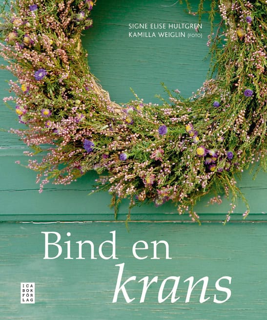 Hultgren, Signe Elise | Bind en krans