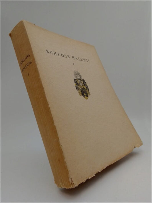 Lithberg, Nils | Schloss Hallwil. I : Die wiederherstellung