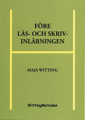 Witting, Maja | Före läs- och skrivinlärningen