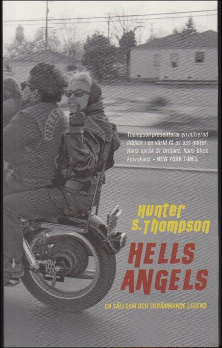 Thompson, Hunter S. | Hell's Angels : En sällsam och skrämmande legend