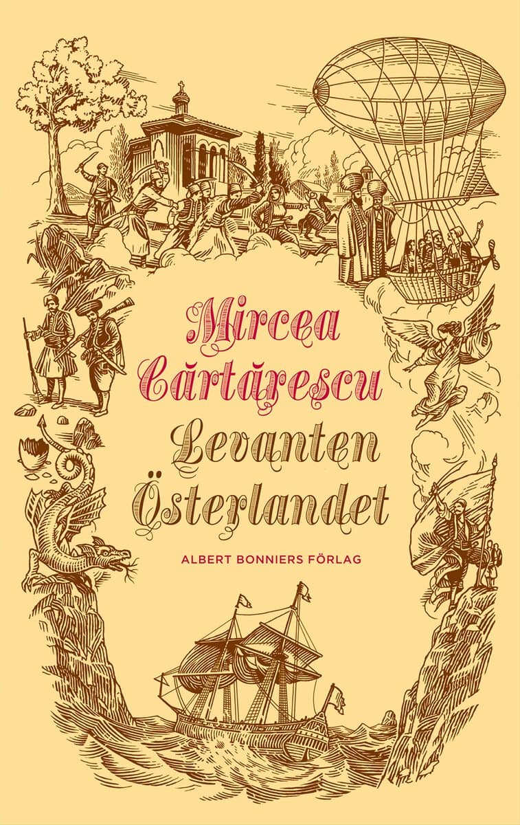 Cartarescu, Mircea | Levanten : Österlandet