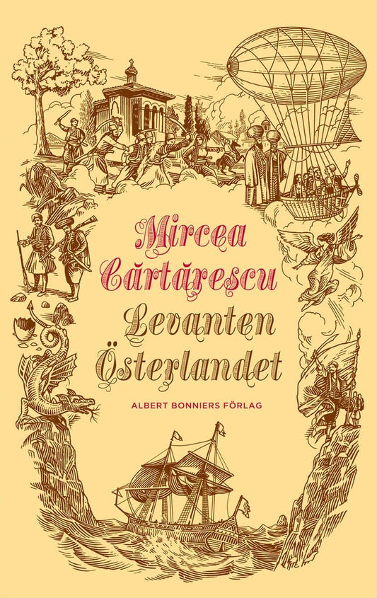 Cartarescu, Mircea | Levanten : Österlandet