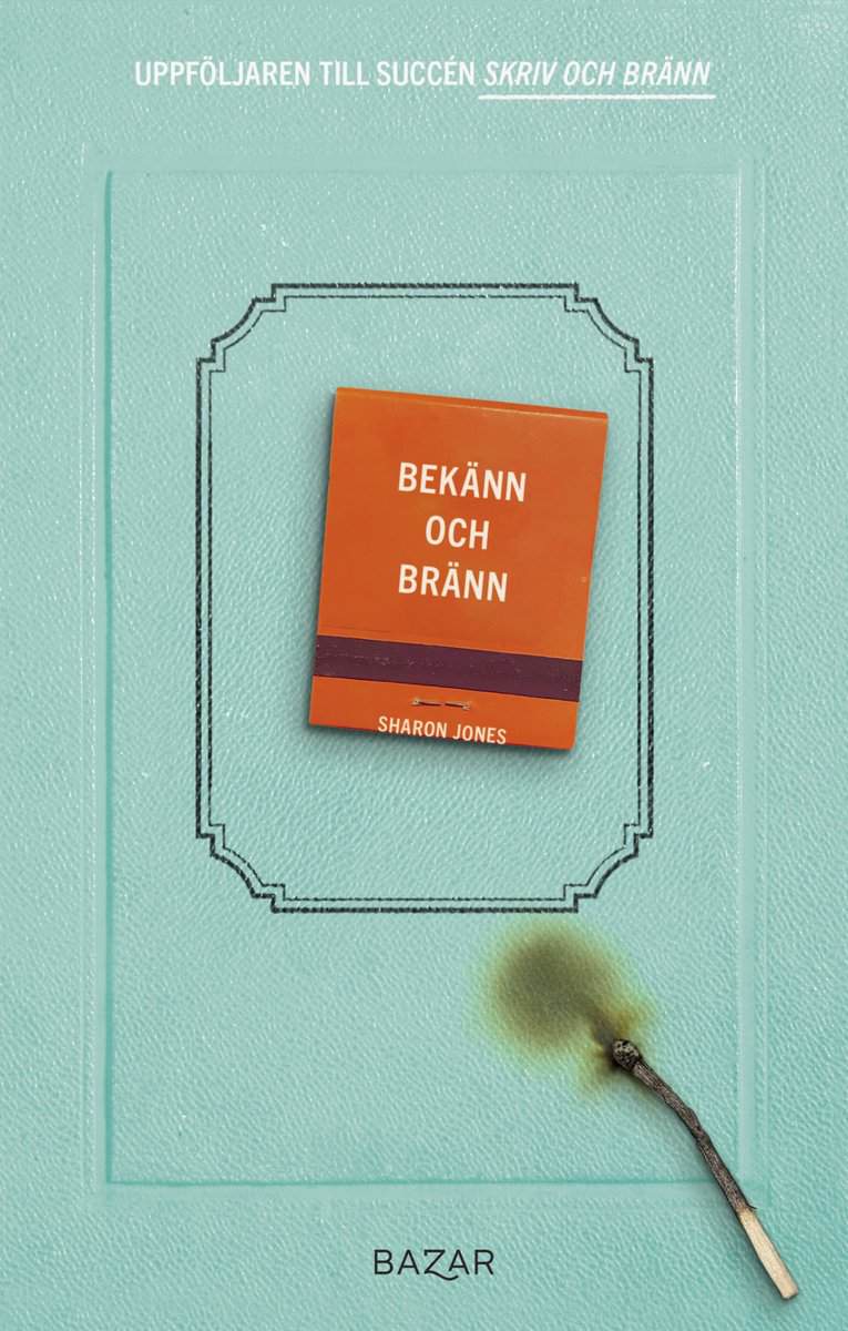 Jones, Sharon | Bekänn och bränn