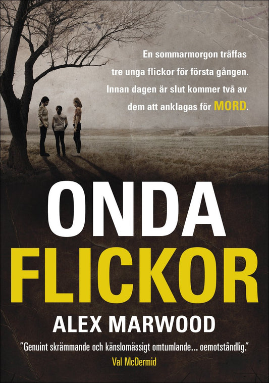 Marwood, Alex | Onda flickor