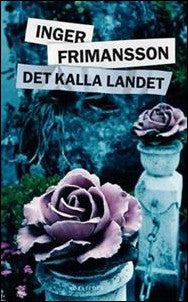 Frimansson, Inger | Det kalla landet