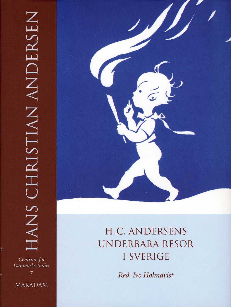 Holmqvist, Ivo [red.] | H. C. Andersens underbara resor i Sverige