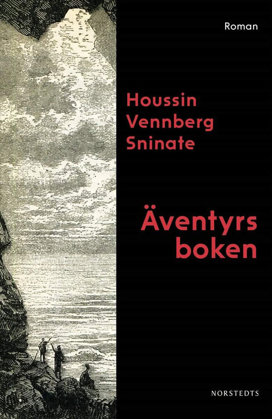 Vennberg Sninate, Houssin | Äventyrsboken