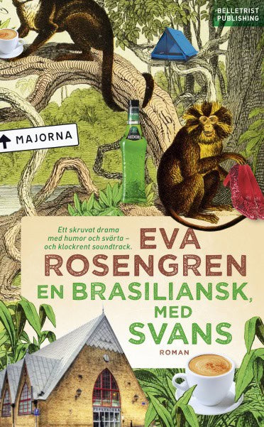 Rosengren, Eva | En brasiliansk, med svans