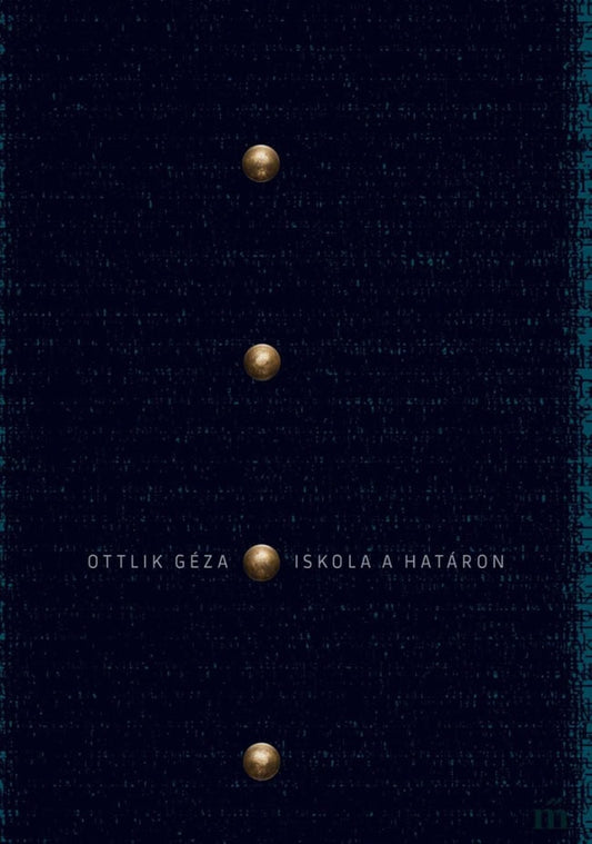 Ottlik, Geza | Iskola a határon