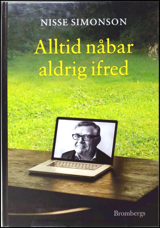 Simonson, Nisse | Alltid nåbar : Aldrig ifred