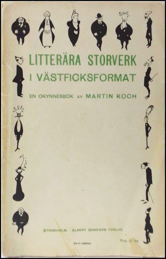 Koch, Martin | Litterära storverk i västficksformat : En okynnesbok