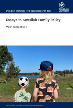 Tallås-Ahlzén, Malin | Essays in Swedish family policy