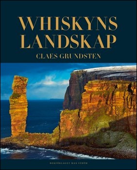 Grundsten, Claes | Whiskyns landskap