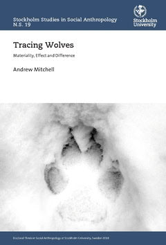 Mitchell, Andrew | Tracing wolves : Materiality, effect and difference