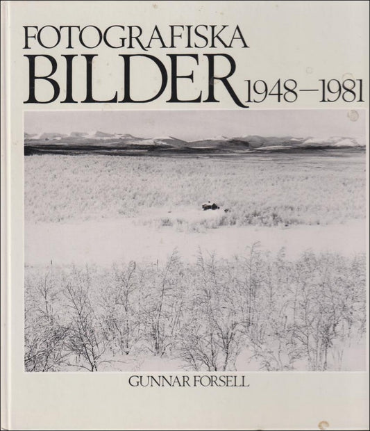 Forsell, Gunnar | Fotografiska bilder 1948-1981