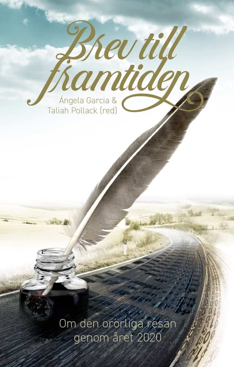 Alstermark, Ulric | Bengtsson, Staffan | et al | Brev till framtiden